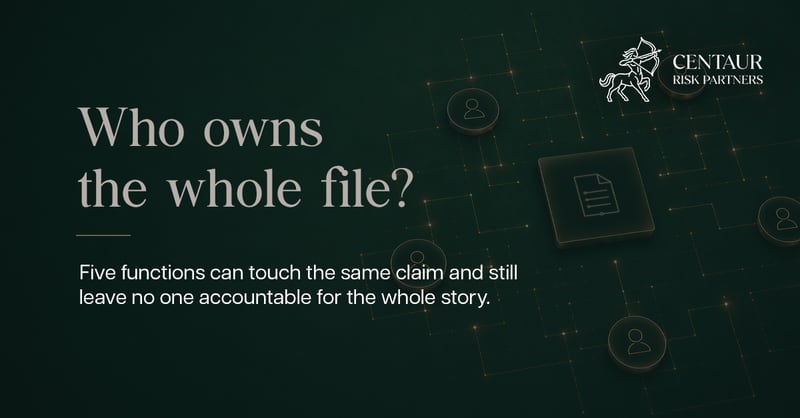 Who actually owns your top ten open claims files? — Centaur Risk Partners